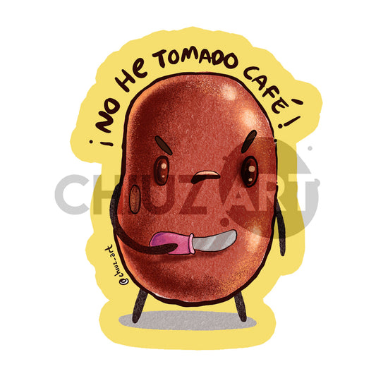 Sticker | No he tomado café