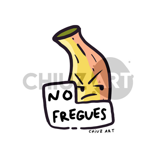 Sticker | No Fregues